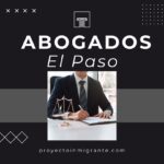 Abogados de inmigración en El Paso