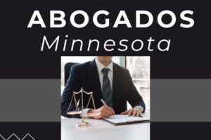 El abogado de inmigración en Minnesota