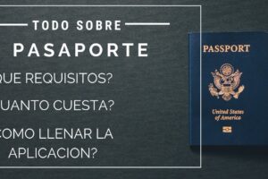 Como Sacar Pasaporte Americano Por Primera Vez