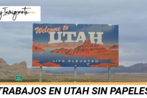 Trabajo en Utah sin papeles